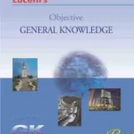 Lucent's Objective General Knowledge By Sanjiv Kumar | Lucent GK