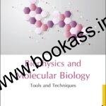 Pathfinder Biophysics and Molecular Biology : Tools and Techniques | Latest Edition