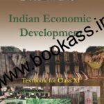 NCERT CBSE Textbook Of Indian Economic Development CLASS 11th | Latest Edition