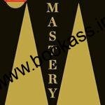 The Concise MASTERY | Robert Greene