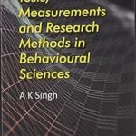 Tests Measurements And Research In Behavioural Sciences By AK Singh