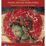 A History of Ancient and Early Medieval India: From the Stone Age to the 12th Century