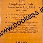 Employees State Insurance Act, 1948 Alongwith Central Rules, 1950 & Regulations, 1950 | Professional Bare Act
