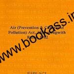 Air (Prevention & Control Of Pollution) Act, 1981 Alongwith Rules, 1982 Professional Bare Act
