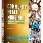 Community Health Nursing 1 By RP Saxena | Lotus Publishers