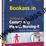 Textbook Of Community Health Nursing 2 By Prof. R.P. Saxena | Lotus Publishers | B.Sc. Nursing Students