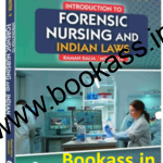 Introduction To Forensic Nursing And Indian Laws By Raman Kalia | Lotus Publishers | B.Sc. Nursing