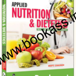 Applied Nutrition & Dietetics By DEEPTI CHAUHAN | Lotus Publications | B.Sc. And Post Basic