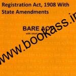 Registration Act, 1908 With State Amendments Professional Bare Act