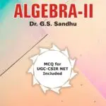 Precize Algebra 2 | MSc Mathematics 2nd Semester | MATH-622S