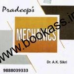 Pradeep Mechanics By Dr AK Sikri | Physics B.Sc 1st Year | PU Chandigarh