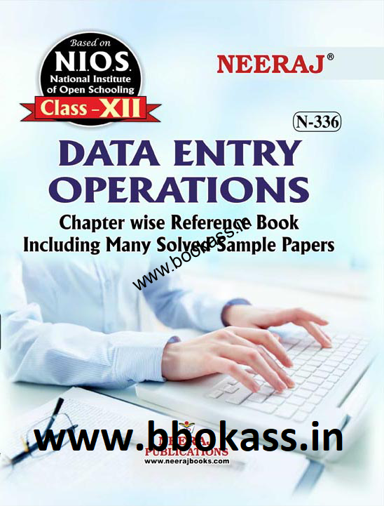 NIOS DATA ENTRY OPERATIONS Guide For Class 12th (N-336) 2024 | Open ...