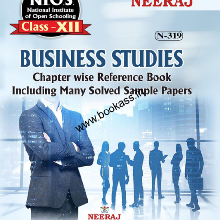 NIOS BUSINESS STUDIES Guide For Class 12th (N-319) 2024 | Open Board | Neeraj Publishers