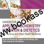 Handbook of Biochemistry and Nutrition (for Nursing and Allied Health Students) By Shivananda B Nayak | Jaypee Brothers