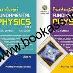 Pradeep Fundamental Physics for Class 11 Volume 1 & 2