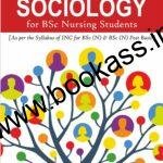 Essentials Of Sociology By Krishne Gowda | BSc Nursing | CBS Publishers