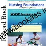 Practical Record Book of Nursing Foundations By Amandeep Kaur For GNM Nursing | CBS Publications