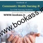 Textbook of Community Health Nursing 2 By Lt. Col. KK Gill | GNM Nursing | CBS Publishers