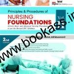 Principles & Procedures of NURSING FOUNDATIONS Vol 2 By Sushma Pandey | BSc Nursing