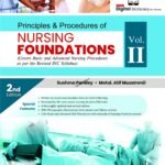 Principles & Procedures of NURSING FOUNDATIONS Vol 2 By Sushma Pandey | BSc Nursing