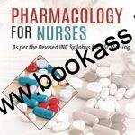 Pharmacology for Nurses By Padmaja Udaykumar | Jaypee Brothers | Latest Edition