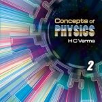 Concept of Physics Part 2 By HC Verma