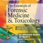 The Essentials of Forensic Medicine & Toxicology By KS Narayan Reddy