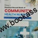 Practical Record Book of Community Health Nursing 1 For Bsc Nursing By Kamaljeet Kaur | VHS