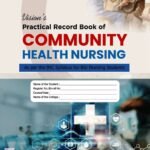 Practical RecordBook of Community Health Nursing 1 By Kamaljeet Kaur | VHS