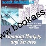 Financial Markets and Services By Shashi K Gupta For Bcom 5th semester | PU Chandigarh | Kalyani Publishers