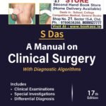 A Manual on Clinical Surgery with Diagnostic Algorithms By Somen Das | Jaypee Brothers