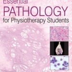 Essential Pathology for Physiotherapy Students By Harsh Mohan | Jaypee Brothers