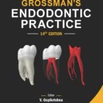 Grossman's Endodontic Practice with Videos By V. Gopikrishna | Wolters Kluwer