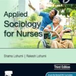 Applied Sociology for Nurses By Shama Lohumi | Elsevier