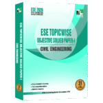 ESE Civil Engineering 2026 Topicwise Objective Solved Paper 1