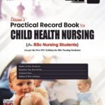 Practical Record Book of Child Health Nursing By Deepika R Kumar | VHS