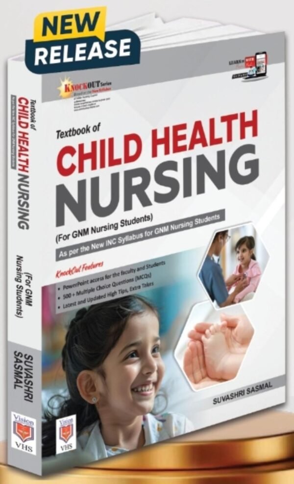 Textbook of Child health Nursing By Suvashri Sasmal for GNM