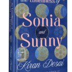 The Loneliness of Sonia and Sunny By Kiran Desai | Buy Now