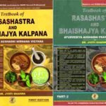 Textbook of Rasashastra & Bhaishajya Kalpana Part 1 and 2