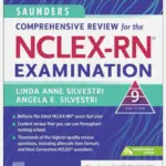 Saunders NCLEX-RN Examination Comprehensive Review