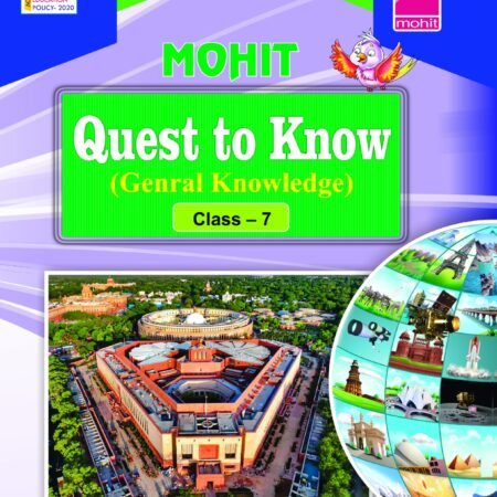 Quest to Know (General Knowledge) Class-7