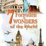 7 Forgotten Wonders of the World