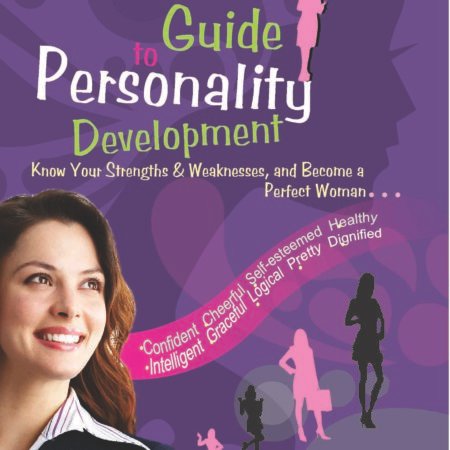 A Woman's Guide To Personality Development