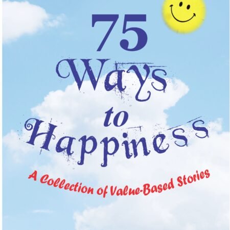 75 Ways To Happiness