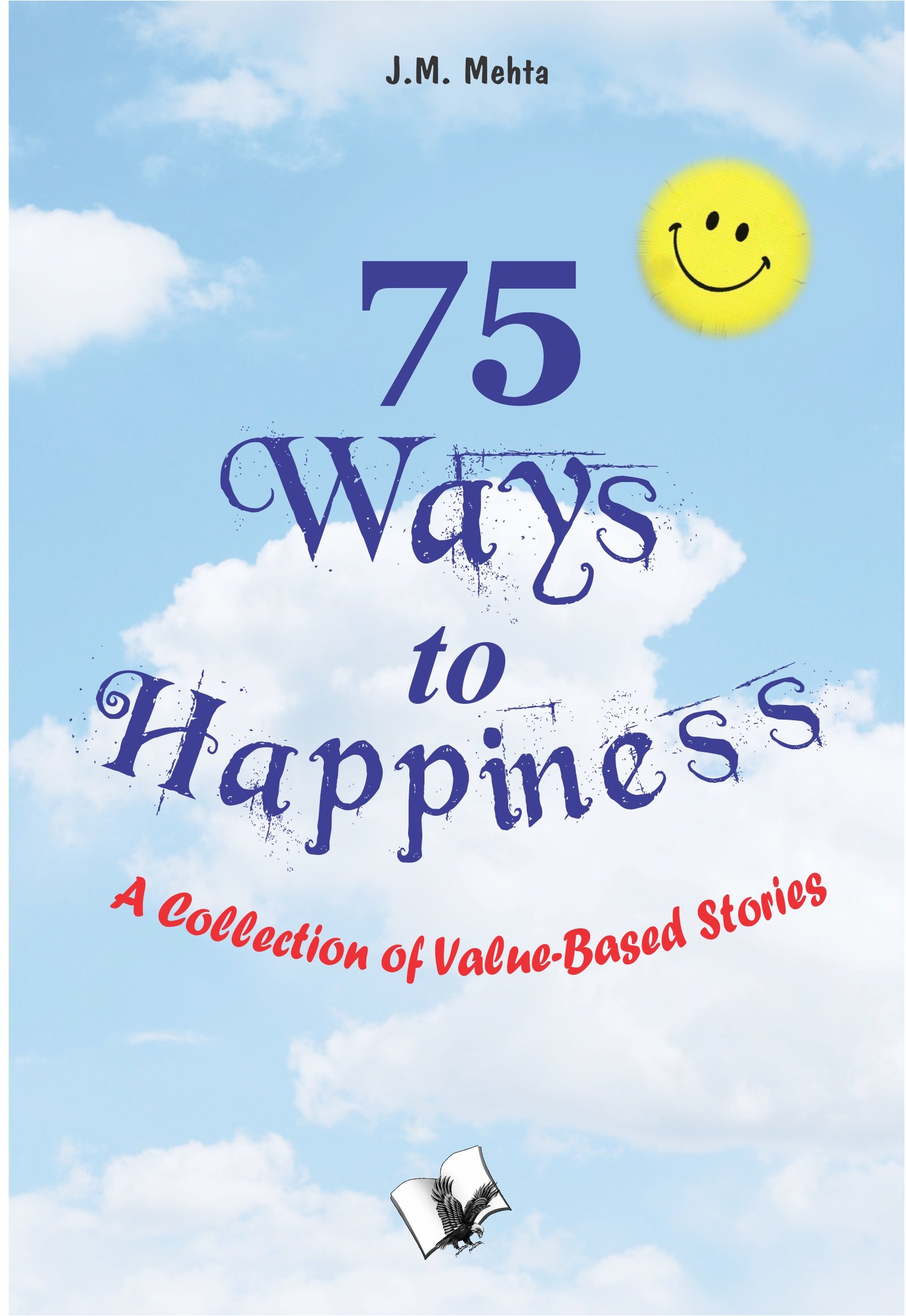 75 Ways To Happiness