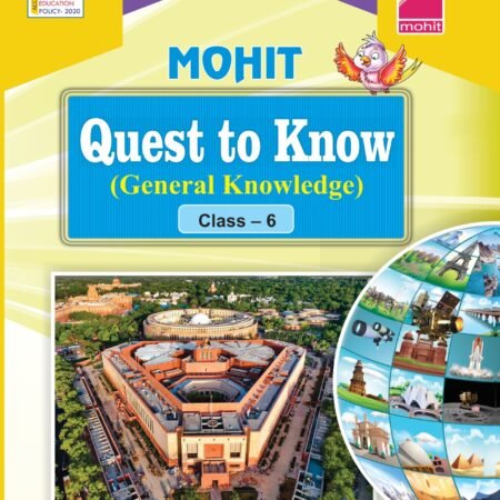 Quest to Know (General Knowledge) Class-6
