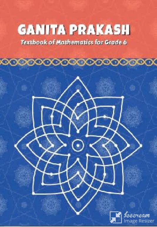Ganita Prakash Textbook of Mathematics for Grade 6