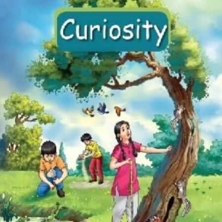 Curiosity Textbook of Science for Grade 6