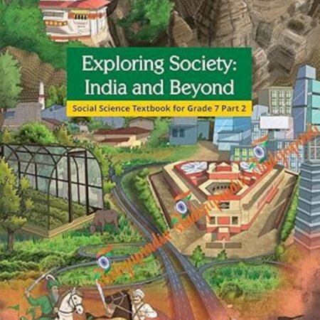 Eploring Society India and Beyond Part-2 Class 7