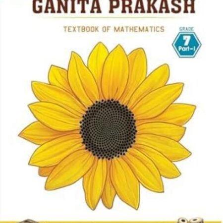 Ganita Prakash Textbook of Mathematics for Grade 7